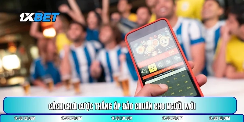 Cược thắng áp đảo là g