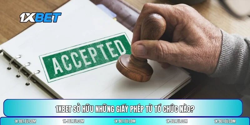 giấy phép hoạt động 1XBET